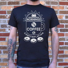 Load image into Gallery viewer, Coffee &amp; Contemplation T-Shirt (Mens)