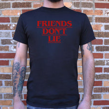 Load image into Gallery viewer, Friends Don't Lie T-Shirt (Mens)