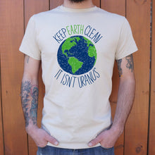 Load image into Gallery viewer, Keep Earth Clean It Isn't Uranus T-Shirt (Mens)