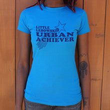 Load image into Gallery viewer, Little Lebowski Urban Achiever T-Shirt (Ladies)
