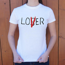 Load image into Gallery viewer, Loser Lover T-Shirt (Ladies)