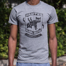 Load image into Gallery viewer, Schrodinger&#39;s Cat Wanted Dead And Alive T-Shirt (Mens)